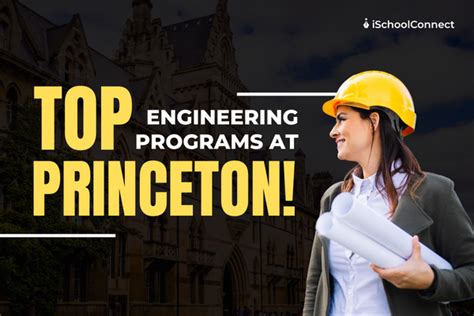7 Best Princeton University Engineering Programs 7 Best Princeton University Engineering Programs
