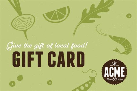 Acme Gift Cards Acme Farms Kitchen Acme Gift Cards Acme Farms Kitchen
