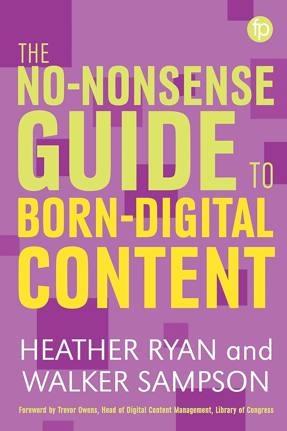 Amazon Com No Nonsense Guide To Born Digital Content 9781783301966 Amazon Com No Nonsense Guide To Born Digital Content 9781783301966