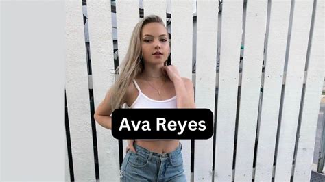 Ava Reyes Age Wiki Biography Net Worth Boyfriend Ava Reyes Age Wiki Biography Net Worth Boyfriend