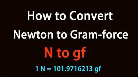 Grams to Newtons Conversion Made Simple