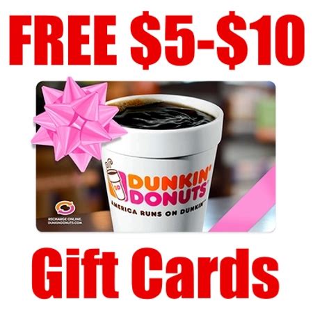 Free 5 10 Dunkin Donut Gift Cards Sampables Free 5 10 Dunkin Donut Gift Cards Sampables