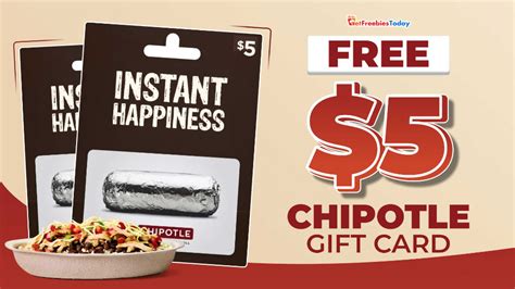 Free 5 Chipotle Gift Card Getfreebiestoday Com Free 5 Chipotle Gift Card Getfreebiestoday Com