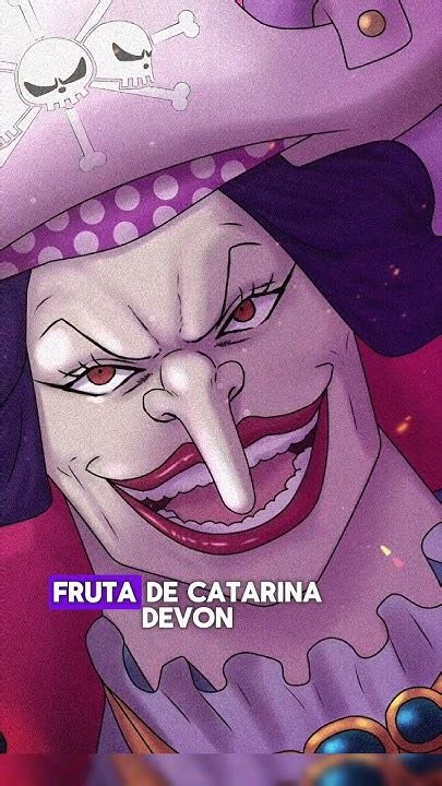 Fruta De Catarina Devon One Piece Onepiece Anime Manga Youtube Fruta De Catarina Devon One Piece Onepiece Anime Manga Youtube