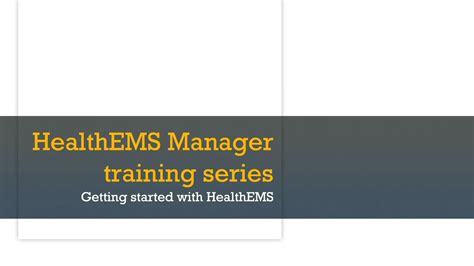Healthems Webinars Healthems Manager Training Series Getting Healthems Webinars Healthems Manager Training Series Getting