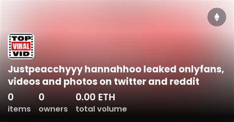 Justpeacchyyy Leaked