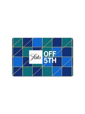 5 Ways Saks Off 5th Gift Card