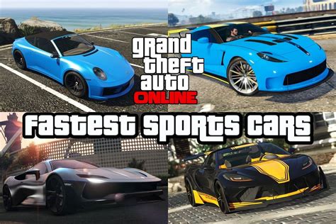 Top 5 Fastest Sports Cars In Gta Online In 2023 Top 5 Fastest Sports Cars In Gta Online In 2023