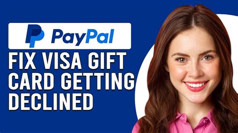 Visa Gift Card Declining Issues