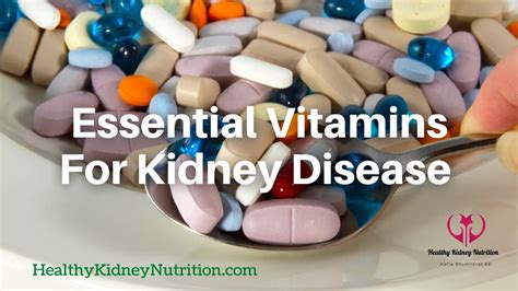 Vitamins For Kidney Health