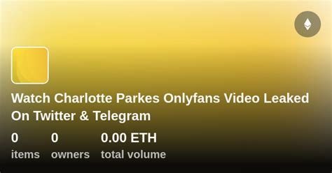 Watch Charlotte Parkes Onlyfans Video Leaked On Twitter Telegram Watch Charlotte Parkes Onlyfans Video Leaked On Twitter Telegram