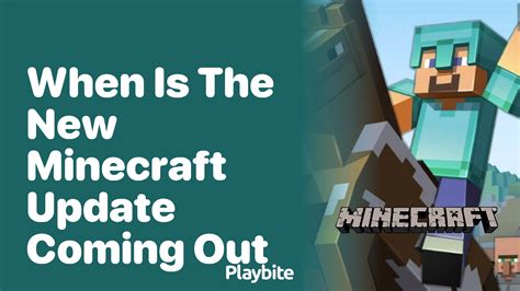 When Does Next Minecraft Update Come Out